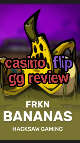 casino flip gg review-3xn3u5udepyz9m9w5iat.com